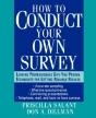 How To Conduct Your Own Survey - Preview