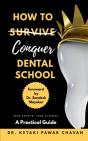 How To Conquer Dental School - Preview