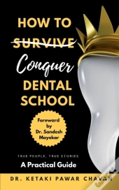 How To Conquer Dental School
