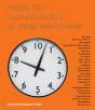 How To Construct A Time Machine - Preview