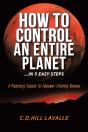 How To Control An Entire Planet ...In 5 - Preview