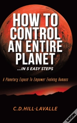 Capa do artigo How To Control An Entire Planet ...In 5