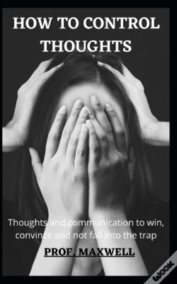 Capa do artigo How To Control Thoughts