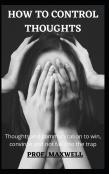 How To Control Thoughts
