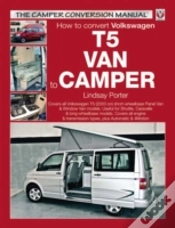 Capa do artigo How To Convert Volkswagen T5 Van To Camper