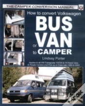 Capa do artigo How To Convert Vw Bus Or Van To Camper