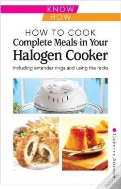 Capa do artigo How To Cook Complete Meals In Your Halogen Cooker