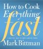 How To Cook Everything Fast - Preview