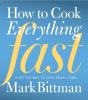 How To Cook Everything Fast - Preview