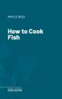 How To Cook Fish - Preview