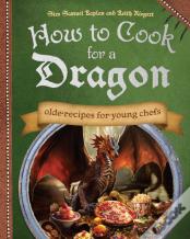 How To Cook For A Dragon