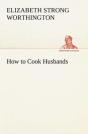 How To Cook Husbands - Preview
