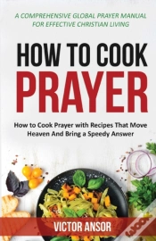 Capa do artigo How To Cook Prayer