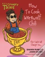How To Cook Werewolf Chili