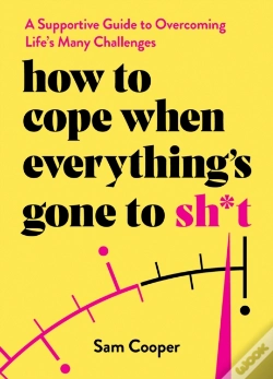 Capa do artigo How To Cope When Everything'S Gone To Sh*T