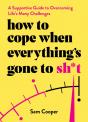 How To Cope When Everything'S Gone To Sh*T - Preview