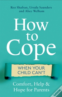 Capa do artigo How To Cope When Your Child Can'T