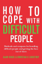 How To Cope With Difficult People - Preview