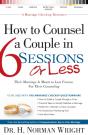 How To Counsel A Couple In 6 Sessions Or Less - Preview