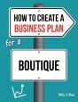 How To Create A Business Plan For A Boutique - Preview