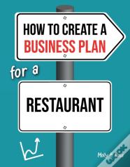 How To Create A Business Plan For A Restaurant