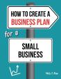 How To Create A Business Plan For A Small Business - Preview