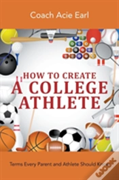 Capa do artigo How To Create A College Athlete