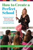 How To Create A Perfect School