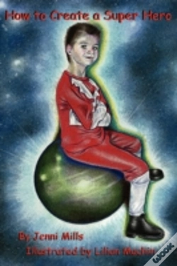 Capa do artigo How To Create A Super Hero