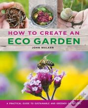 How To Create An Eco Garden