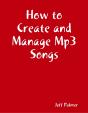How To Create And Manage Mp3 Songs - Preview