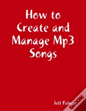 Capa do artigo How To Create And Manage Mp3 Songs