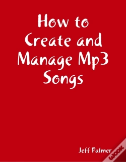 Capa do artigo How To Create And Manage Mp3 Songs