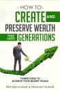 How To Create And Preserve Wealth That Lasts Generations - Preview