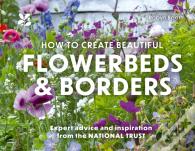 How To Create Beautiful Flowerbeds And Borders