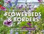 How To Create Beautiful Flowerbeds And Borders - Preview