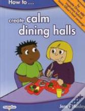 How To Create Calm Dining Halls