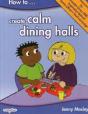 How To Create Calm Dining Halls - Preview