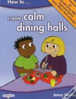 Capa do artigo How To Create Calm Dining Halls