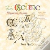 How To Create Celtic Illuminations