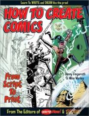 How To Create Comics, From Script To Print