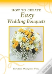 Capa do artigo How To Create Easy Wedding Bouquets