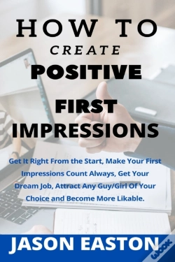 Capa do artigo How To Create Positive First Impressions