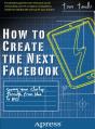 How To Create The Next Facebook - Preview
