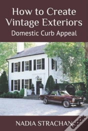 Capa do artigo How To Create Vintage Exteriors