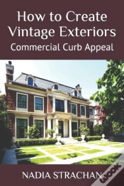 Capa do artigo How To Create Vintage Exteriors