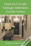 How To Create Vintage Interiors
