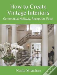 How To Create Vintage Interiors