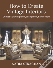 How To Create Vintage Interiors
