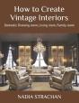 How To Create Vintage Interiors - Preview